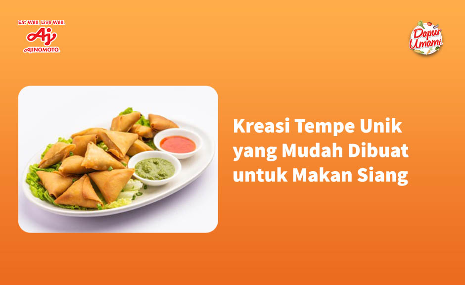 Kreasi Tempe Unik yang Mudah Dibuat untuk Makan Siang