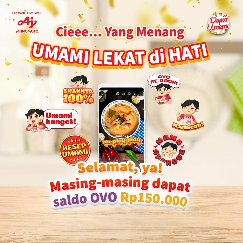 PEMENANG UMAMI LEKAT DI HATI/
IG STICKER