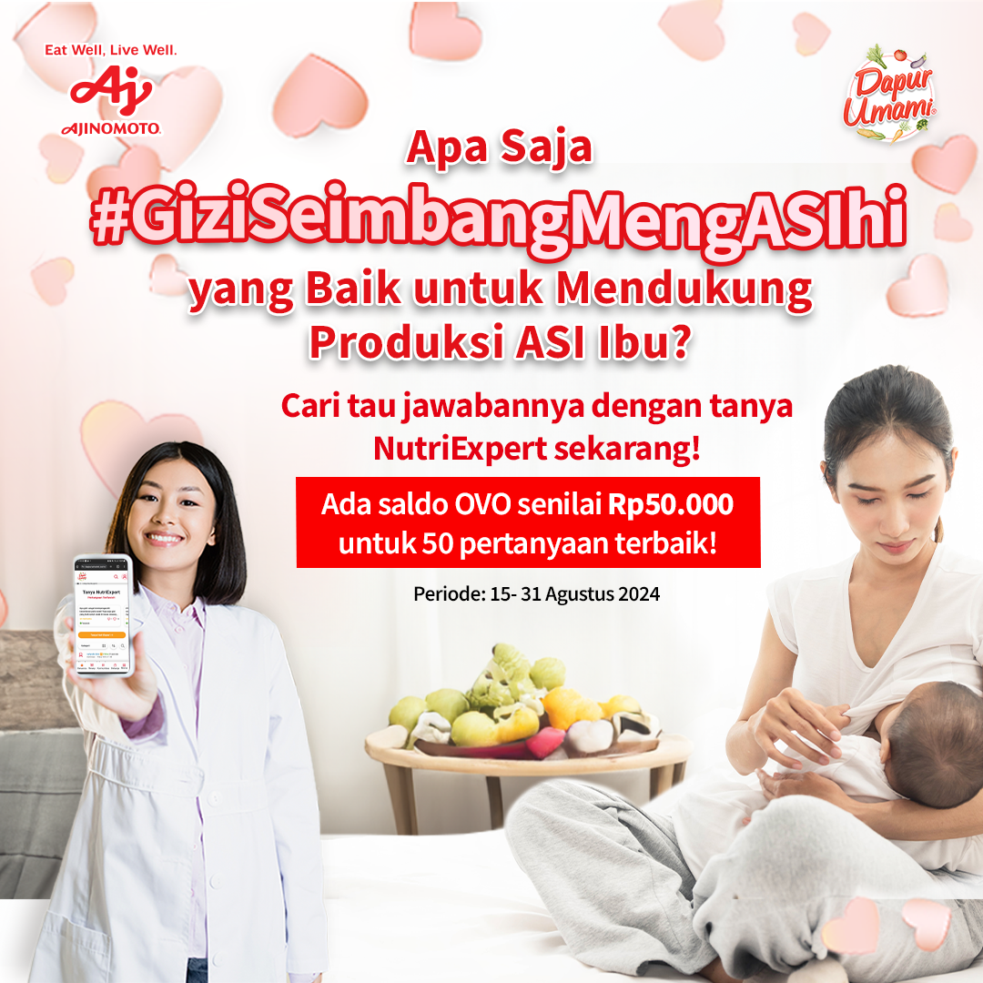 Tanya Nutri Expert Seputar Gizi Ibu Menyusui dalam Rangka Pekan ASI Sedunia