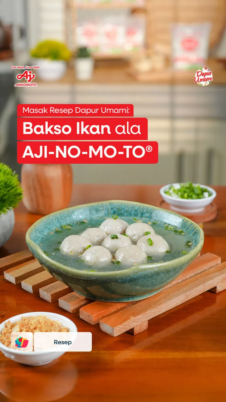 Bakso Ikan ala AJI-NO-MOTO®