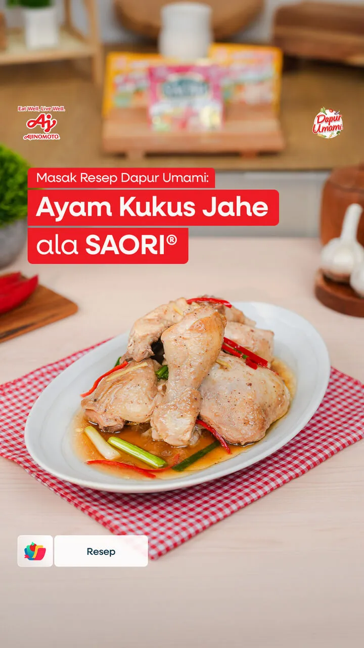 Ayam Kukus Jahe ala SAORI®