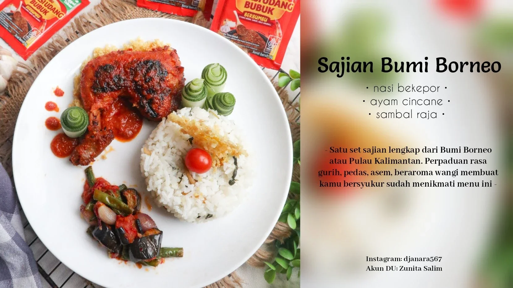 Sajian Bumi Borneo (Nasi Bekepor, Ayam Cincane, Sambal Raja)