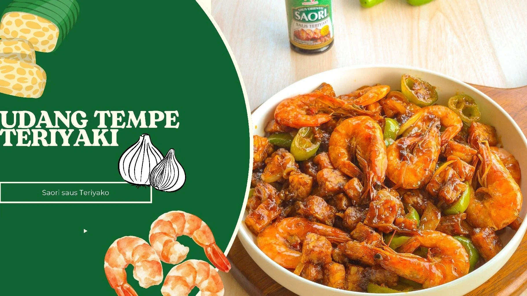 UDANG TEMPE SAUS TERIYAKI